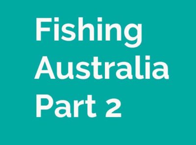 Fishing Australia Part 2